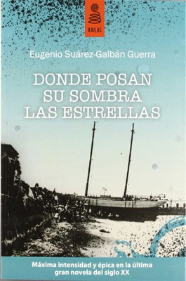 Donde posan su sombra las estrellas - Spanish Language Paperback NEW Guerra, Eug