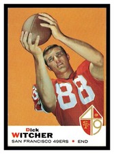 1969 TOPPS FOOTBALL DICK WITCHER #91 ROOKIE CARD SF 49ERS HIGH GRADE. rookie card picture