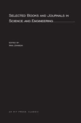 Selected Books and Journals in Science and Engineering, Paperback by Johnson,...