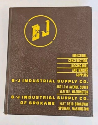 1979 B&J Industrial Supply Book Catalog Logging Mill Marine tools Spokane WA