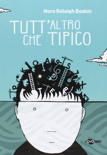 9788896918180 Tutt'altro che tipico - Norah Raleigh Baskin,S. Bandirali