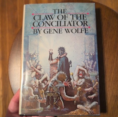 The Claw Of The Conciliator by Gene Wolfe (1981 S&S HCDJ BCE) New Sun Book #2