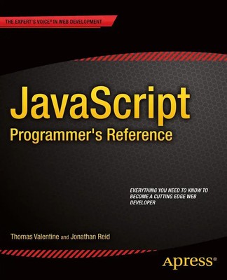 Jonathan Reid (u. a.) | JavaScript Programmer's Reference | Taschenbuch (2013)