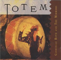 Totem CD Gabrielle Roth & The Mirrors Electronic