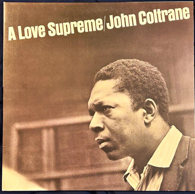 John Coltrane A Love Supreme 12'' LP Vinyl Impulse! GR-155 33 RPM Jazz