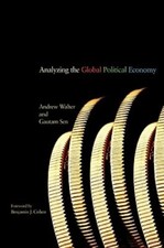 Analyzing the Global Political Economy by Andrew Walter: New