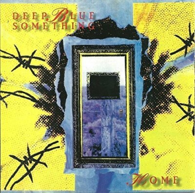 Deep Blue Something Home (1995, US)  [CD]