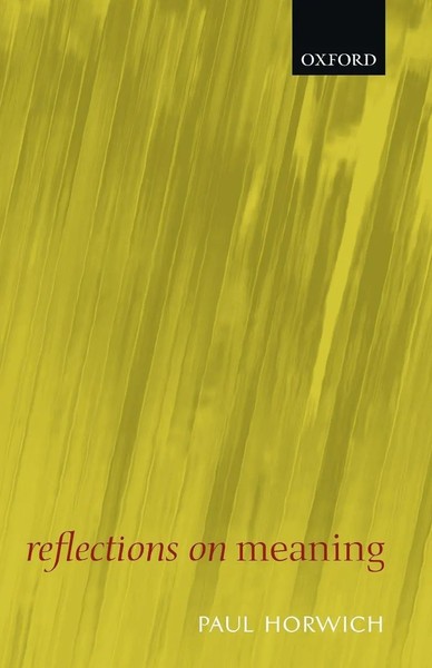 Paul Horwich | Reflections On Meaning | Taschenbuch | Englisch (2005)-image