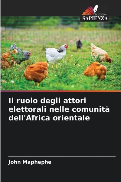 Il Ruolo Degli Attori Elettorali Nelle Comunità Dell'africa Orientale Maphephe-image