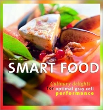 SMART FOOD: CULINARY DELIGHTS FOR OPTIMAL GRAY CELL By Szwillus Marlisa Dr Mint