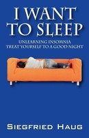 I Want To Sleep | Unlearning Insomnia - Treat Yourself To A Good Night | Haug