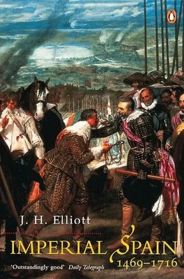 J. H Elliott | Imperial Spain 1469-1716 | Taschenbuch | Englisch (2002)