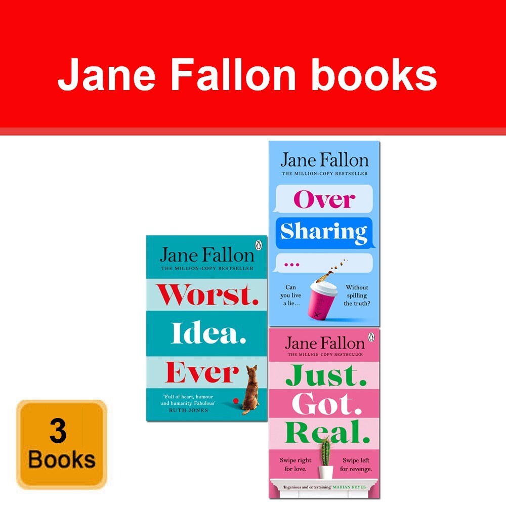 Jane Fallon Collection 3 Books Set Over Sharing, Worst Idea Ever, Just Got Real