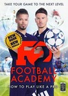 F2: Football Academy: New book, new skills!-F2 Freestylers