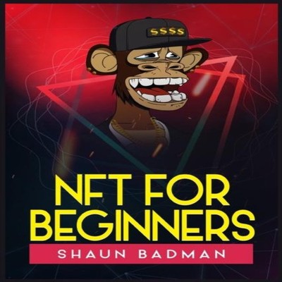 Nft for Beginners Learn the Basics of Investing in Digital Crypto