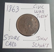1863 Civil War - Store Card Token - John Schuh's New York