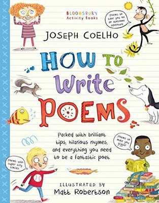 Wie man Gedichte schreibt: Sei der Beste, lautes Lachen lernen... - Coelho, Joseph