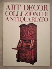Art Decor Collezioni Di Antiquariato. Ohne Autoren: