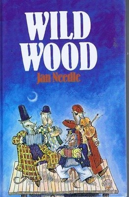 Wild Wood (Gryphon Books),Jan Needle