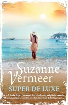 Super de luxe von Vermeer, Suzanne | Buch | Zustand sehr gut