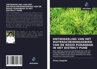 Vinay Zagade | Ontwikkeling VAN HET Waterscheidinggebied VAN DE Regio...