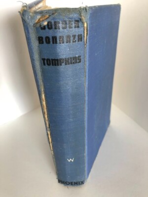  Border Bonanza - Walker A. Tompkins (Vintage Western Hardback 1943
