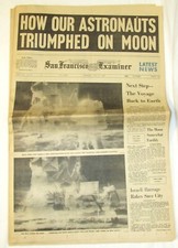 July 21, 1968 San Francisco Examiner "How Our Astronauts Triumphed on Moon"Paper July 21, 1968 San Francisco Examiner "How Our Astronauts Triumphed on Moon"Paper