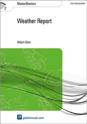 Weather Report | Albert Dam | Partitur + Stimmen | Gobelin Music Publications