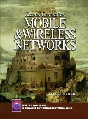 Second Generation Mobile and Wireless Networks Black, Uyless hardcover Used - V
