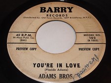 Adams Bros - You're In Love / Burning In Pain 45 - Barry