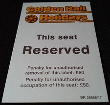 BR Seat Reservation LABEL/Ticket/Card GOLDEN RAIL HOLIDAYS Reserved 1980s