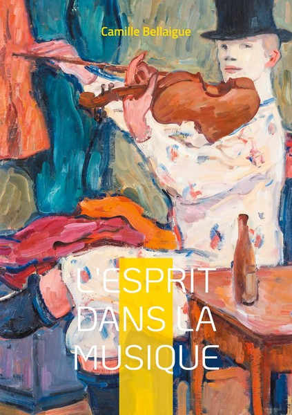 Camille Bellaigue | L'esprit Dans La Musique | Taschenbuch | FranzöSisch (2024)-image