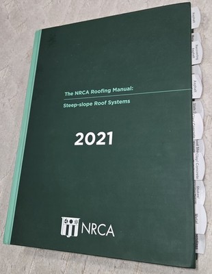 NRCA Roofing Manual: Steep-slope Roof Systems 2021 Hardcover Student Manual
