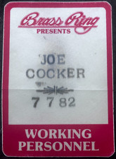 Joe Cocker by Brass Ring 7/7/1982 Working Personnel Backstage Pass