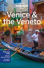 Lonely Planet Venice & the Veneto by Lonely Planet: Used