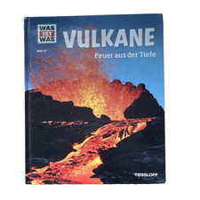 Was ist was: Vulkane – Feuer aus der Tiefe (Gebundene Ausgabe) Band 57