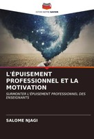 L'ÉPuisement Professionnel ET LA Motivation Salome Njagi Taschenbuch FranzöSisch
