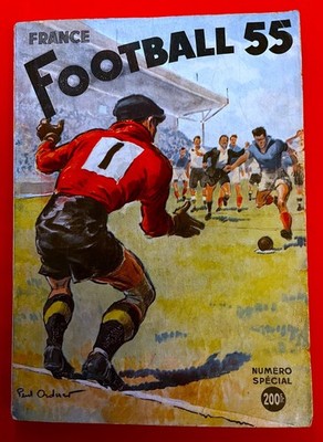 DIE HEFTE DER FUSSBALLMANNSCHAFT 1955: DIE VEREINE auf FOTO + WELTMEISTERSCHAFT 1954