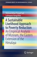 A Sustainable Livelihood Approach To Poverty Reduction Vishwambhar Prasad Sati
