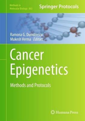 Cancer Epigenetics Ramona G. Dumitrescu