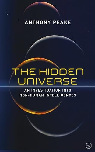The Hidden Universe: An Investigation Into Non-Human Intelligenc