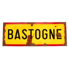 WWII Aged Steel Sign - Bastogne (33" x 12")