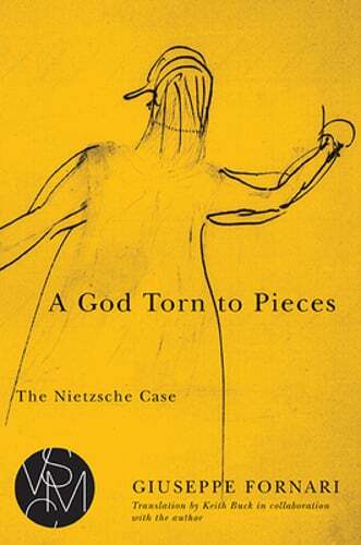 A God Torn to Pieces: The Nietzsche Case by Giuseppe Fornari: New - Imagen 1 de 1