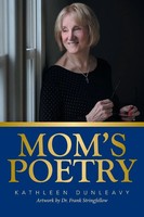Kathleen Dunleavy | Mom's Poetry | Taschenbuch | Englisch (2017) | Xlibris