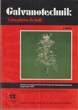 GALVANOTECHNIK. Band 77 - Jahrgang 1986. (12 Hefte) Autorengruppe: