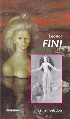 Leonor Fini (Reveries S.) by Selsdon, Esther Hardback Book The Fast Free