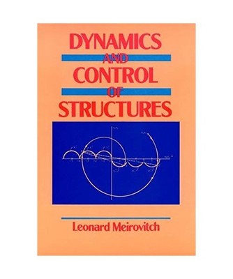 Dynamics and Control of Structures, Meirovitch, Leonard