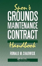 Spon's Grounds Maintenance Contract Handbook by R.M. Chadwick (English) Hardcove