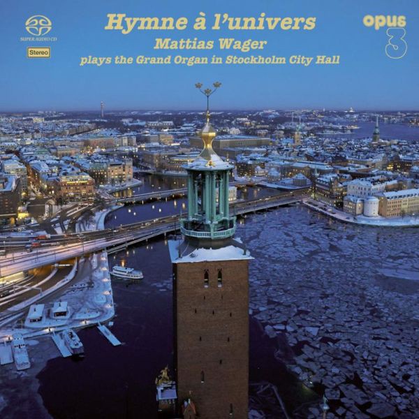 Jehan Alain Mattias Wager: Hymne À L´univers (CD)