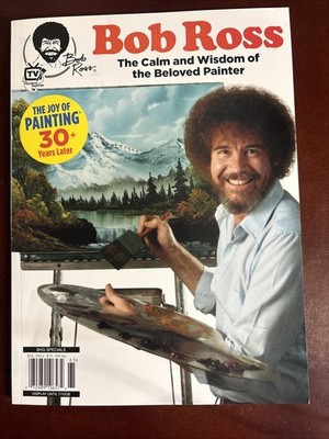 BOB ROSS THE CALM AND WISDOM OF THE BELOVED PAINTER (#1177-1)